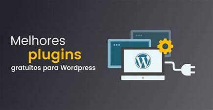 Top 30 Melhores Plugins WordPress Grátis para o seu Site