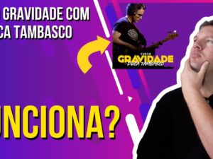 Curso Gravidade com Duca Tambasco