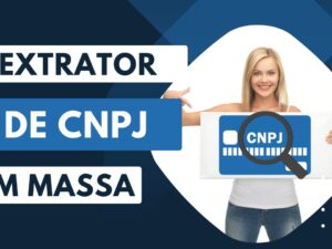 EXTRATOR DE CNPJ EM MASSA