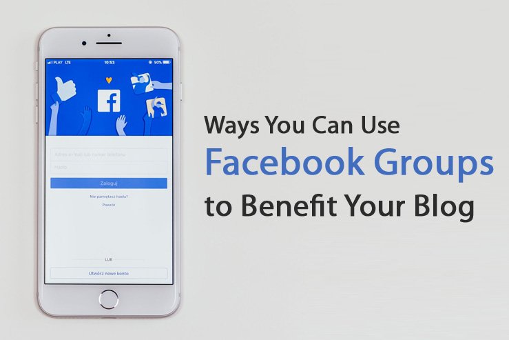 3 Maneiras de Usar Grupos do Facebook Para Beneficiar seu Blog