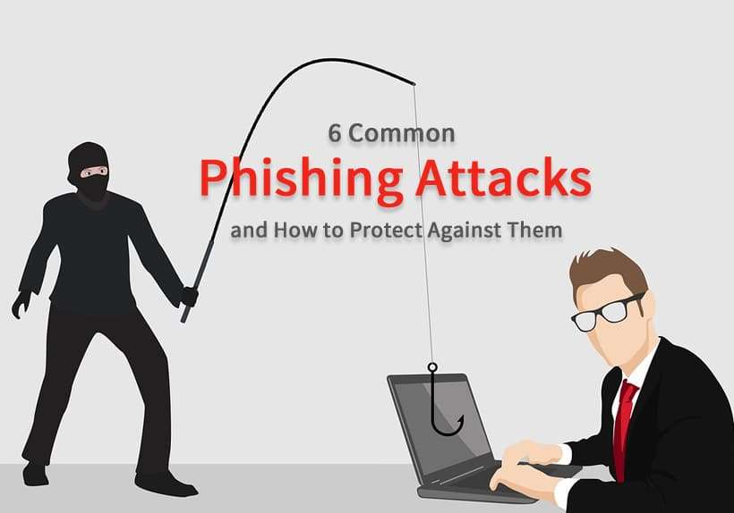 6 Ataques Comuns de Phishing e Como se Proteger Contra Eles