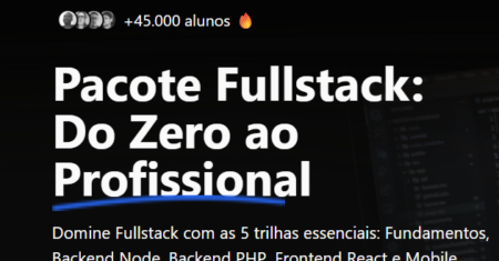 Automação – Pacote Fullstack: Do Zero ao Profissional.