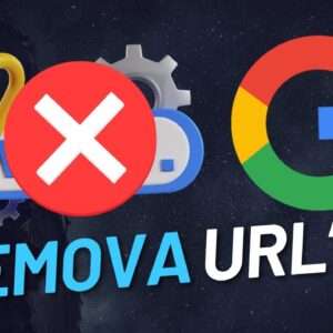 5 Maneiras Eficazes de Remover URLs Indesejadas do Google e Melhorar seu SEO