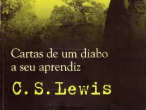 Cartas De Um Diabo A Seu Aprendiz - em Português Do Brasil -- Clive Staples Lewis; Juliana Lemos