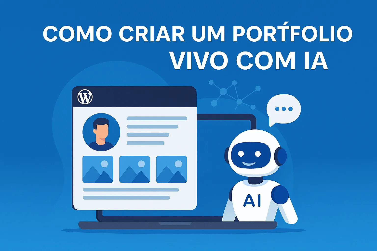 Como Criar um Portfólio Vivo com IA: Atualizado, Interativo e Inteligente
