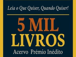 Acervo Inédito com 5.000 Livros Digitais e eBooks em Português – Acesso Imediato