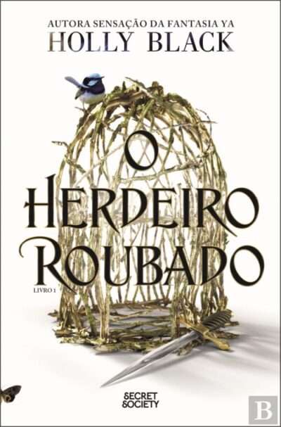 O Herdeiro Roubado -- Holly Black