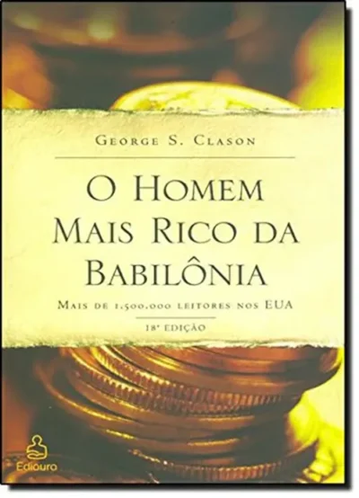 O Homem mais Rico da Babilônia -- George S_ Clason