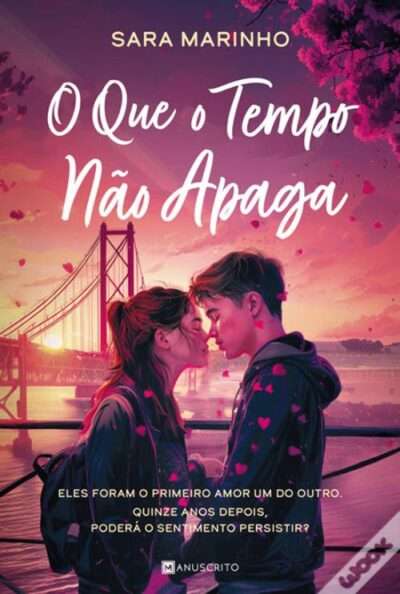O Que o Tempo não Apaga -- Sara Marinho