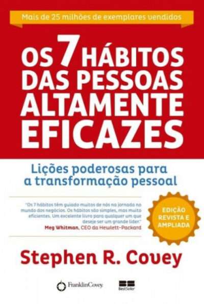 Os 7 Hábitos das Pessoas Altamente Eficazes -- Stephen R_ Covey