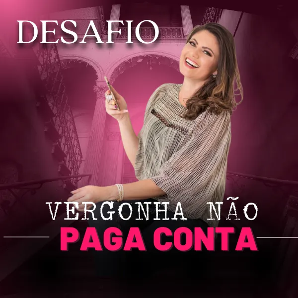 Vergonha Não Paga Conta: Como Usar Vídeos para Crescer