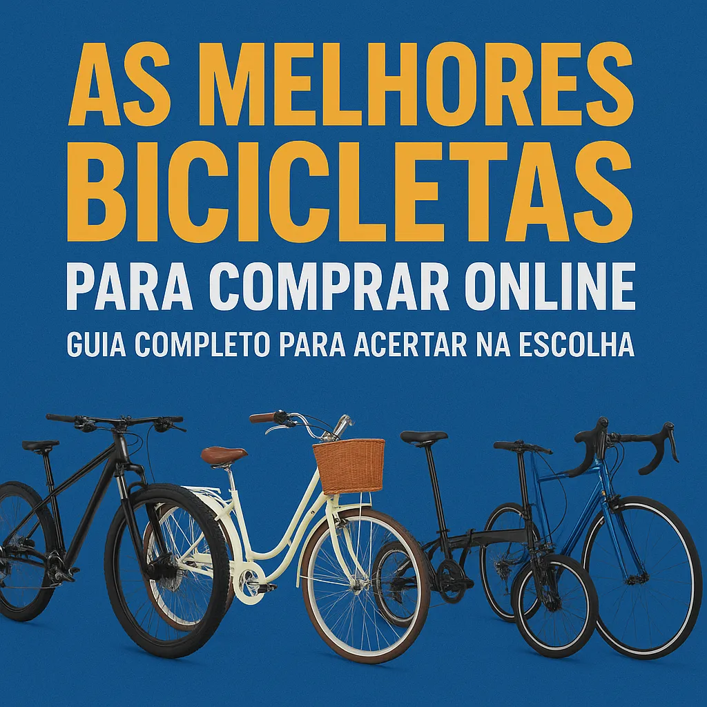 Bicicleta Certa para Você Comparativo dos Melhores Modelos